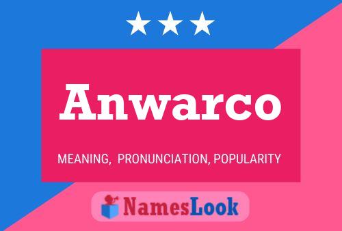 ملصق اسم Anwarco