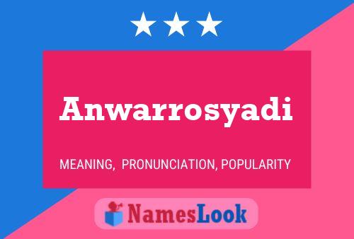 ملصق اسم Anwarrosyadi