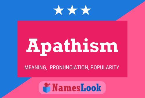 ملصق اسم Apathism