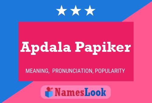 ملصق اسم Apdala Papiker