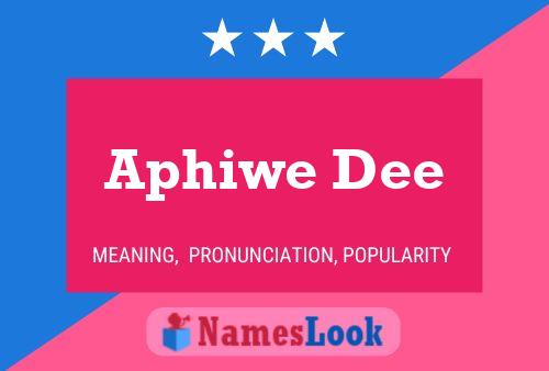 ملصق اسم Aphiwe Dee