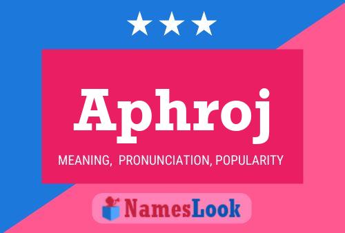 ملصق اسم Aphroj