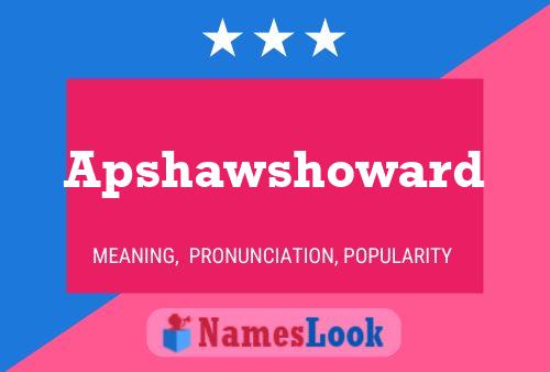 ملصق اسم Apshawshoward