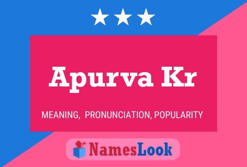 ملصق اسم Apurva Kr