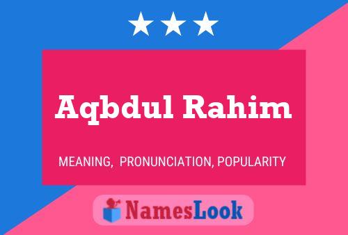 ملصق اسم Aqbdul Rahim