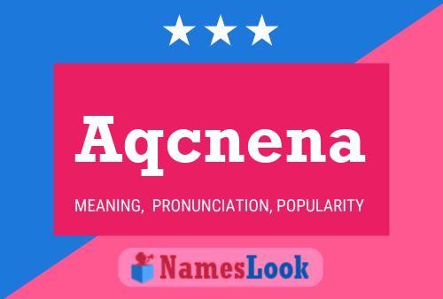 ملصق اسم Aqcnena