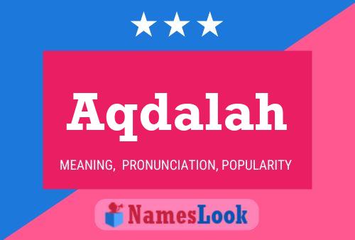 ملصق اسم Aqdalah