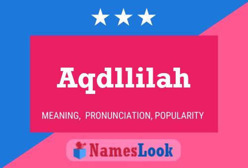 ملصق اسم Aqdllilah