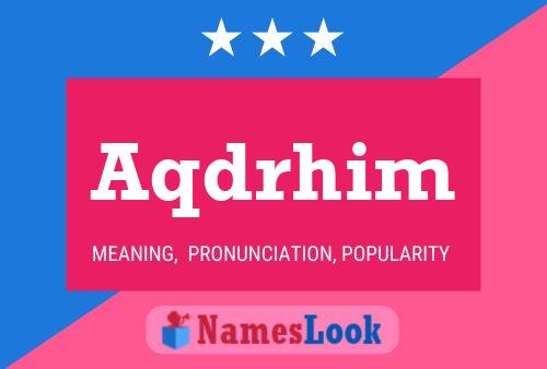 ملصق اسم Aqdrhim