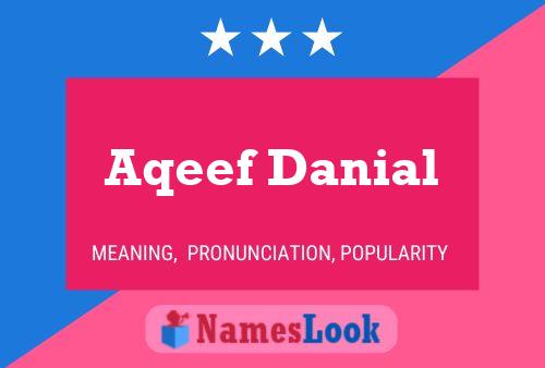 ملصق اسم Aqeef Danial