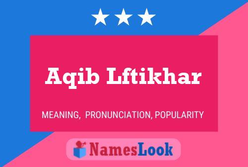 ملصق اسم Aqib Lftikhar