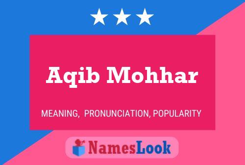 ملصق اسم Aqib Mohhar