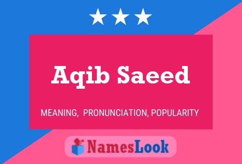 ملصق اسم Aqib Saeed