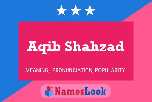 ملصق اسم Aqib Shahzad