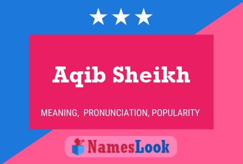 ملصق اسم Aqib Sheikh