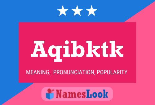 ملصق اسم Aqibktk