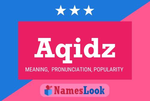 ملصق اسم Aqidz