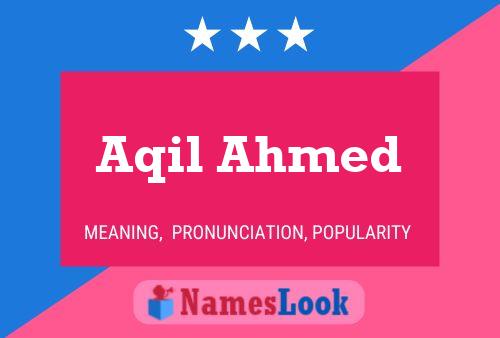 ملصق اسم Aqil Ahmed