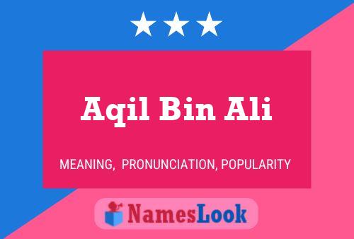 ملصق اسم Aqil Bin Ali