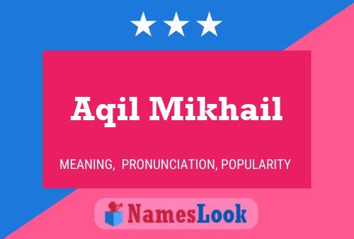 ملصق اسم Aqil Mikhail