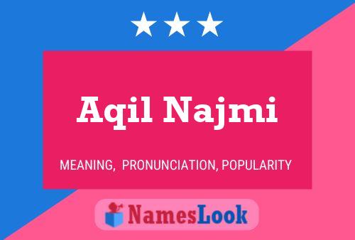 ملصق اسم Aqil Najmi