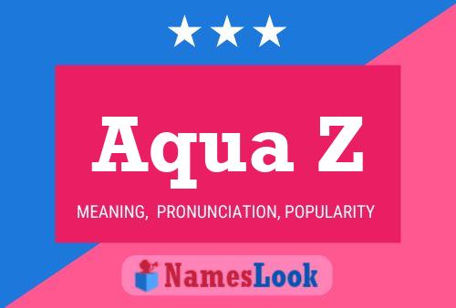 ملصق اسم Aqua Z