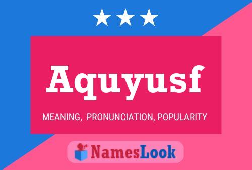 ملصق اسم Aquyusf