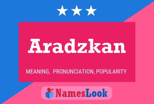 ملصق اسم Aradzkan