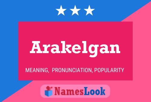 ملصق اسم Arakelgan