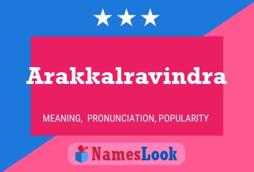 ملصق اسم Arakkalravindra