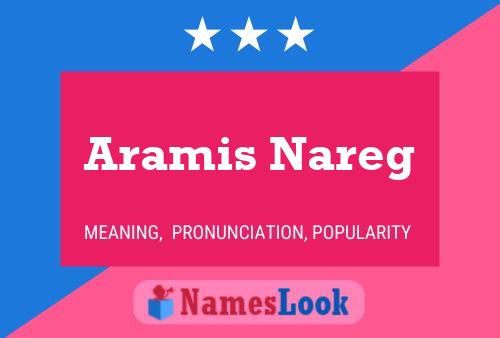 ملصق اسم Aramis Nareg