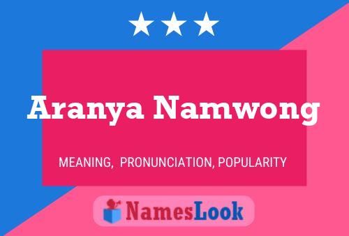 ملصق اسم Aranya Namwong