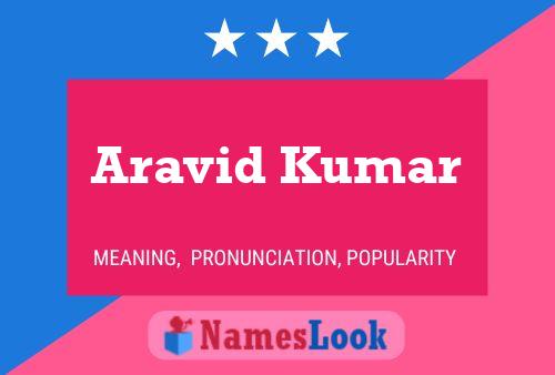 ملصق اسم Aravid Kumar