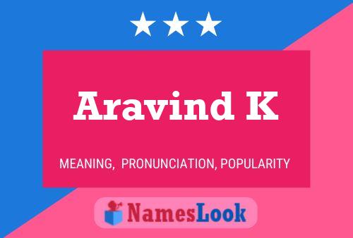 ملصق اسم Aravind K