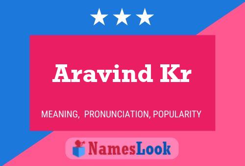 ملصق اسم Aravind Kr