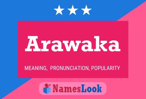 ملصق اسم Arawaka