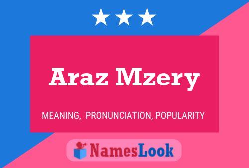 ملصق اسم Araz Mzery