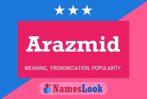 ملصق اسم Arazmid