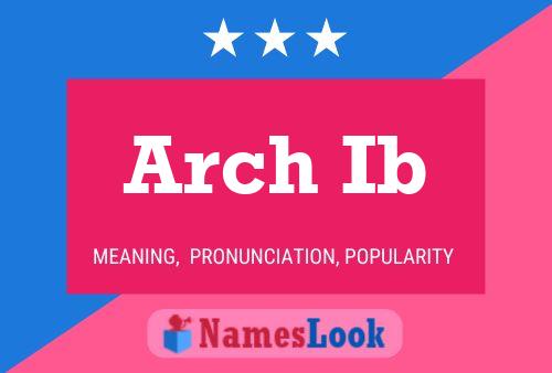 ملصق اسم Arch Ib