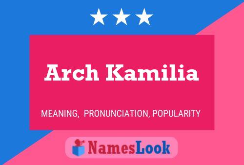 ملصق اسم Arch Kamilia