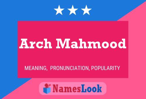 ملصق اسم Arch Mahmood