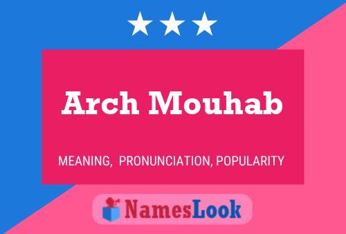 ملصق اسم Arch Mouhab