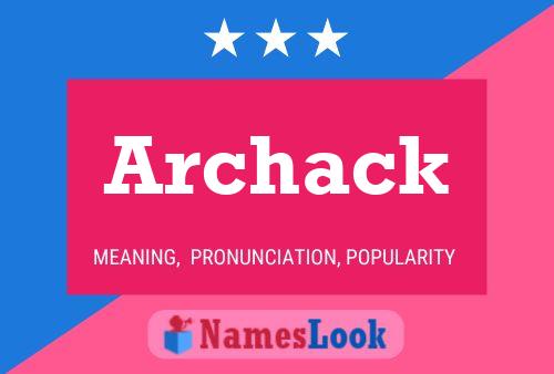 ملصق اسم Archack