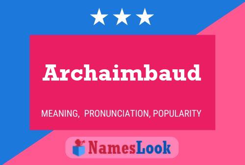 ملصق اسم Archaimbaud