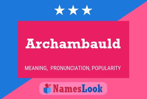 ملصق اسم Archambauld