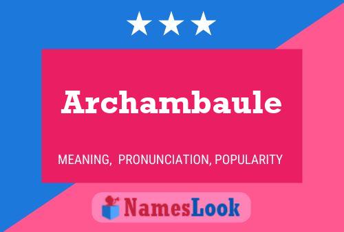 ملصق اسم Archambaule