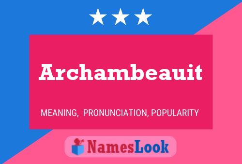 ملصق اسم Archambeauit