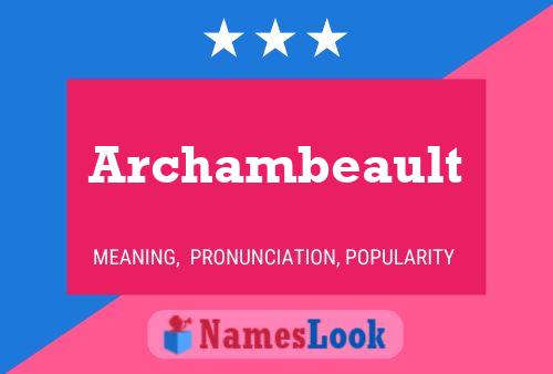 ملصق اسم Archambeault