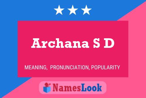 ملصق اسم Archana S D