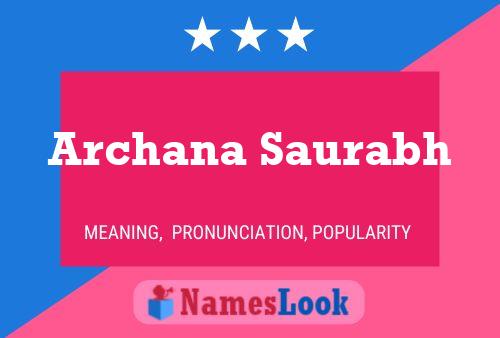 ملصق اسم Archana Saurabh